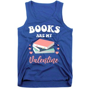 Books Are My Valentine Valentines Day Librarian Book Gift Tank Top