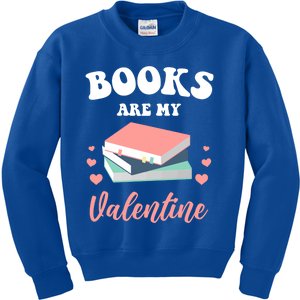 Books Are My Valentine Valentines Day Librarian Book Gift Kids Sweatshirt