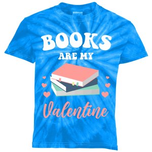 Books Are My Valentine Valentines Day Librarian Book Gift Kids Tie-Dye T-Shirt