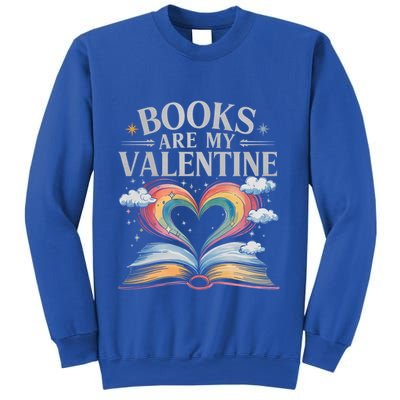 Books Are My Valentine Bookworm Librarian Valentines Day Gift Sweatshirt