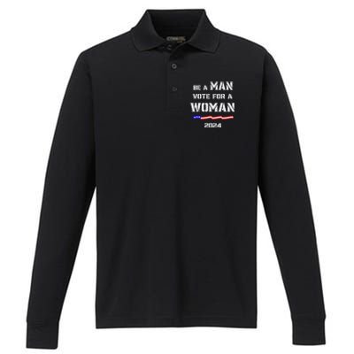 Be A Man Vote For A Woman Kamala Harris 2024 Walz Us Flag Performance Long Sleeve Polo