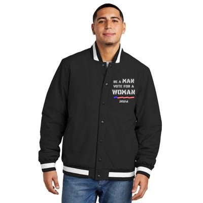 Be A Man Vote For A Woman Kamala Harris 2024 Walz Us Flag Insulated Varsity Jacket