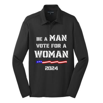 Be A Man Vote For A Woman Kamala Harris 2024 Walz Us Flag Silk Touch Performance Long Sleeve Polo