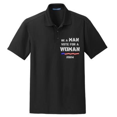 Be A Man Vote For A Woman Kamala Harris 2024 Walz Us Flag Dry Zone Grid Polo