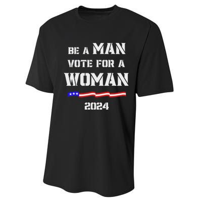 Be A Man Vote For A Woman Kamala Harris 2024 Walz Us Flag Performance Sprint T-Shirt