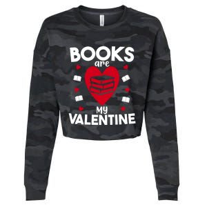 Books Are My Valentine Funny Valentine's Day Librarian Book Funny Gift Cropped Pullover Crew