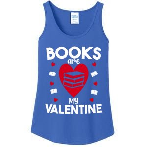 Books Are My Valentine Funny Valentine's Day Librarian Book Funny Gift Ladies Essential Tank