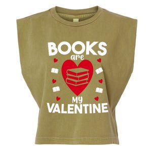 Books Are My Valentine Funny Valentine's Day Librarian Book Funny Gift Garment-Dyed Women's Muscle Tee