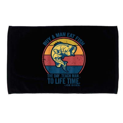 Buy A Man Eat Fish The Day Teach Man To Life Time Joe Biden Microfiber Hand Towel