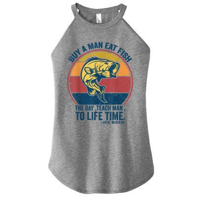 Buy A Man Eat Fish The Day Teach Man To Life Time Joe Biden Women's Perfect Tri Rocker Tank