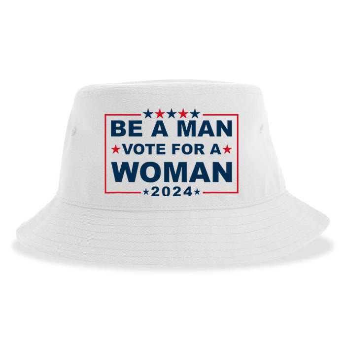 Be A Man Vote For A Woman Kamala Harris 2024 Sustainable Bucket Hat