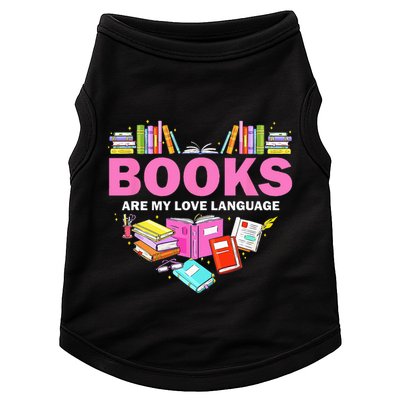 Books Are My Love Language Reading Lover Librarian Valentine Doggie Tank