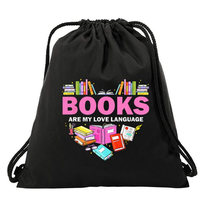 Books Are My Love Language Reading Lover Librarian Valentine Drawstring Bag
