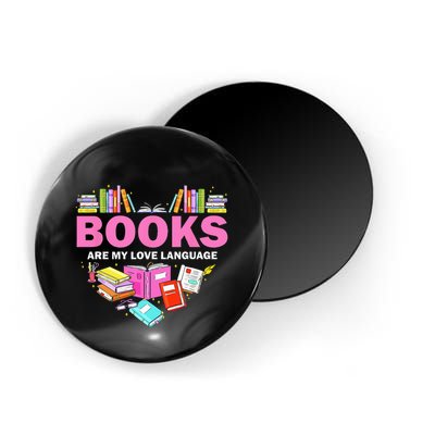 Books Are My Love Language Reading Lover Librarian Valentine Magnet