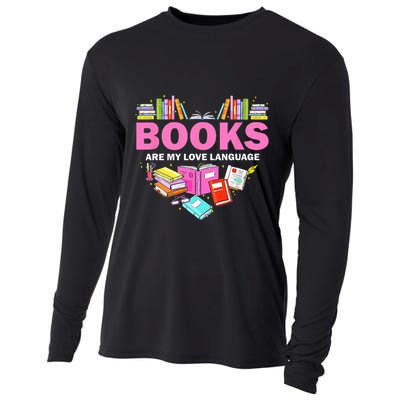 Books Are My Love Language Reading Lover Librarian Valentine Cooling Performance Long Sleeve Crew