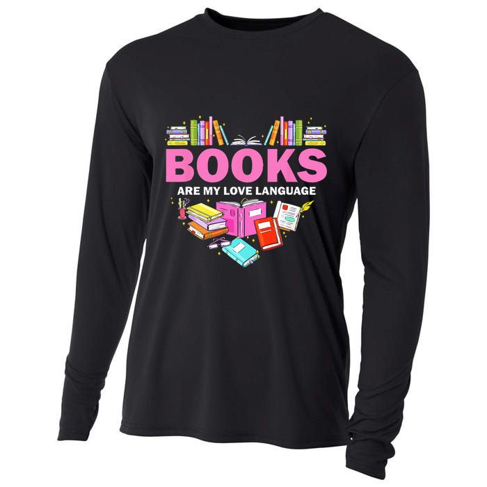 Books Are My Love Language Reading Lover Librarian Valentine Cooling Performance Long Sleeve Crew