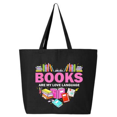 Books Are My Love Language Reading Lover Librarian Valentine 25L Jumbo Tote