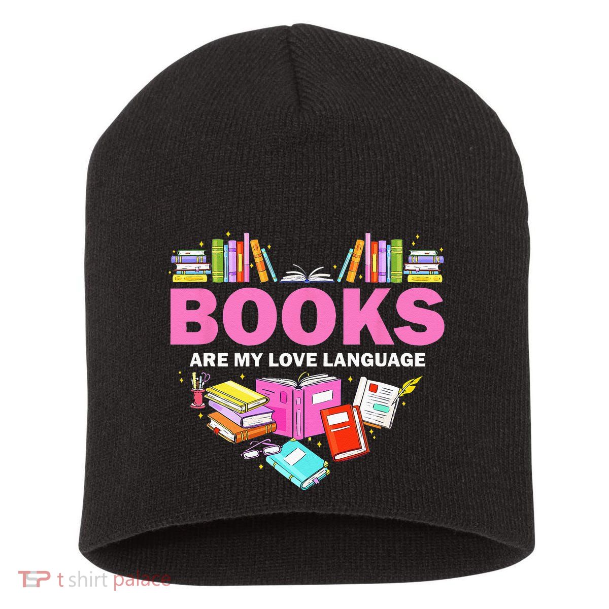 Books Are My Love Language Reading Lover Librarian Valentine Short Acrylic Beanie