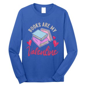 Books Are My Valentine Librarian Book Valentines Day Gift Long Sleeve Shirt