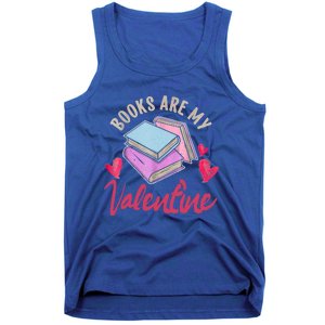 Books Are My Valentine Librarian Book Valentines Day Gift Tank Top