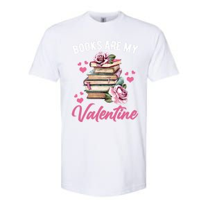 Books Are My Valentine Valentines Day Librarian Book Funny Cool Gift Softstyle CVC T-Shirt