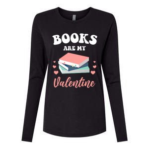 Books Are My Valentine Valentines Day Librarian Book Gift Womens Cotton Relaxed Long Sleeve T-Shirt