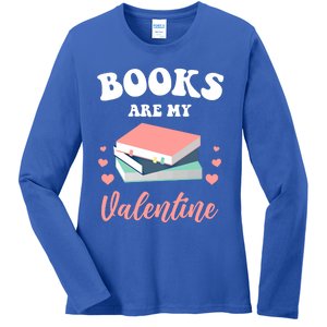 Books Are My Valentine Valentines Day Librarian Book Gift Ladies Long Sleeve Shirt