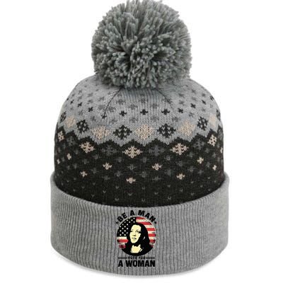 Be A Man Vote For A Woman Vote Harris 2024 The Baniff Cuffed Pom Beanie