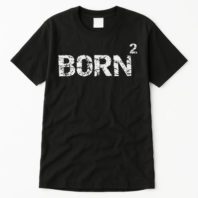 Born Again Math Pun Christian Joke For Born Squared Tall T-Shirt