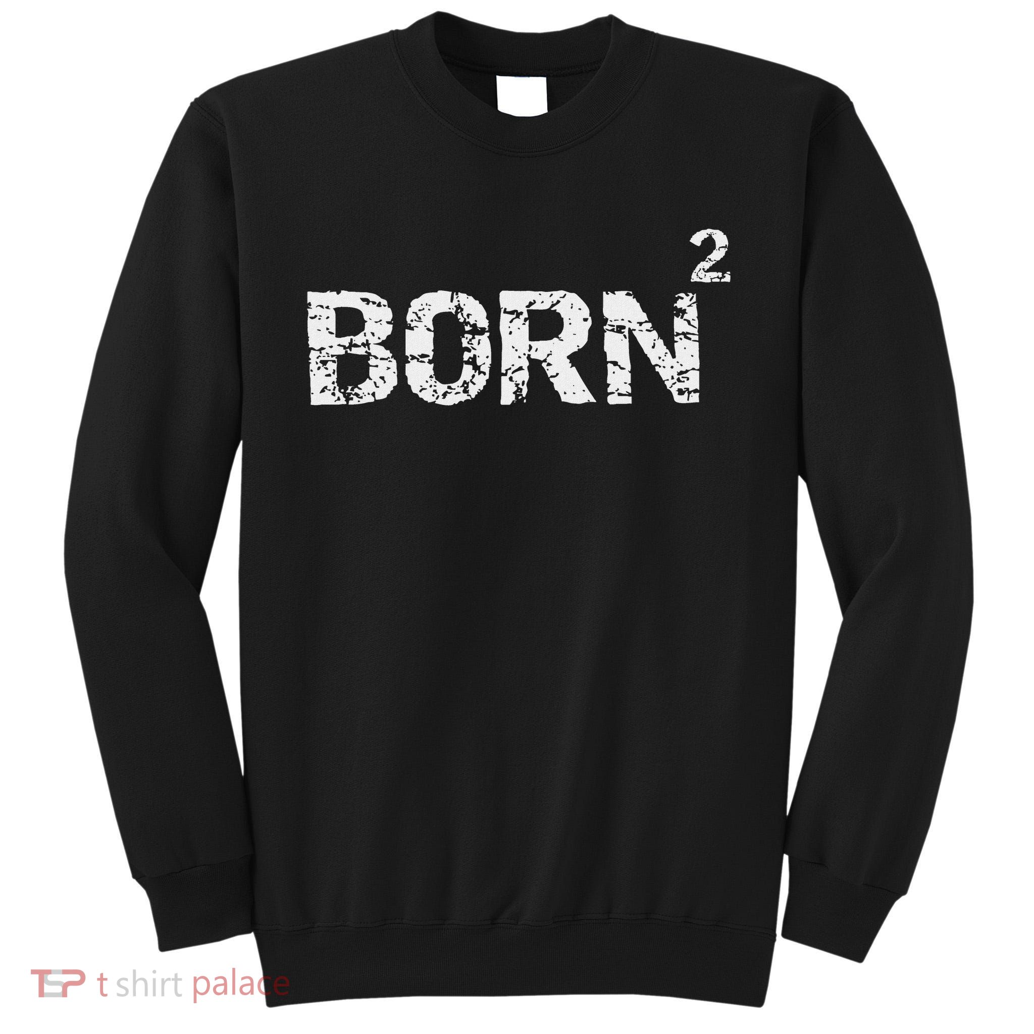 Born Again Math Pun Christian Joke For Born Squared Tall Sweatshirt