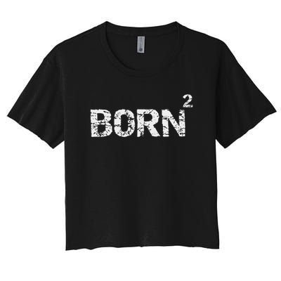 Born Again Math Pun Christian Joke For Born Squared Crop Top
