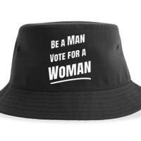 Be A Man Vote For A Woman Harris 2024 Kamala Harris Sustainable Bucket Hat