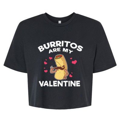 Burritos Are My Valentine Mexican Taco Mustache Food Bella+Canvas Jersey Crop Tee