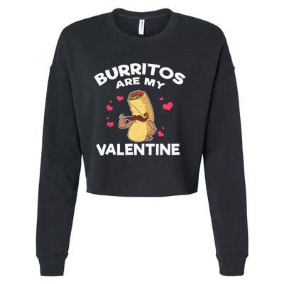 Burritos Are My Valentine Mexican Taco Mustache Food Cropped Pullover Crew