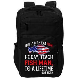 Buy A Man Eat Fish Funny Joe Biden Quote Impact Tech Backpack