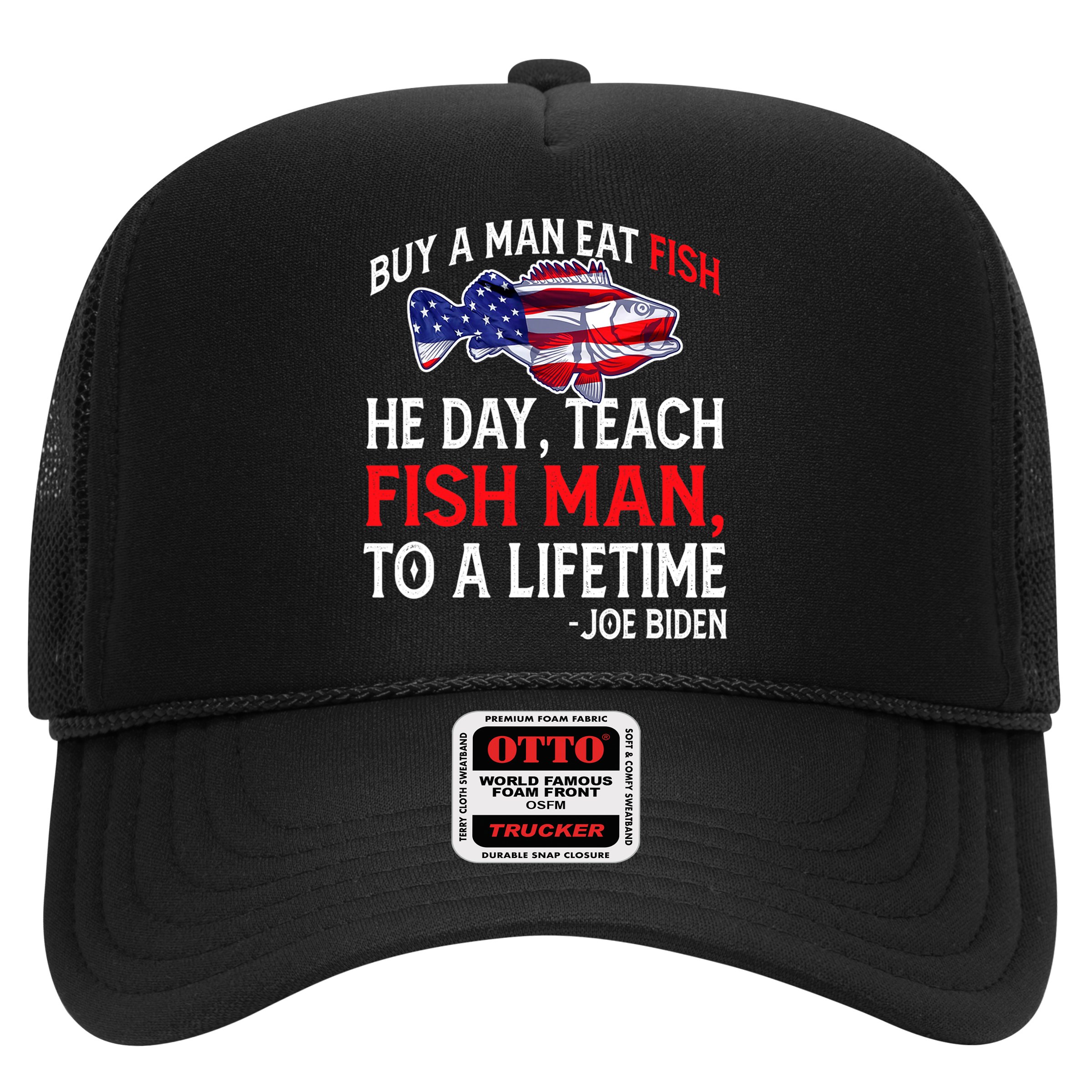 Buy A Man Eat Fish Funny Joe Biden Quote Hat
