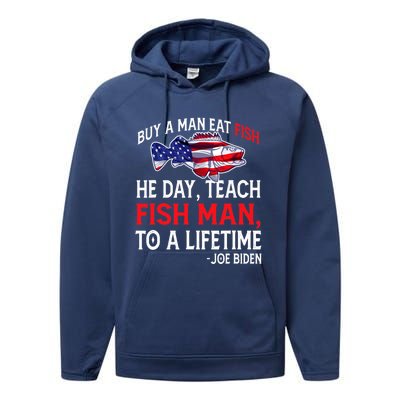 Buy A Man Eat Fish Funny Joe Biden Quote Performance Fleece Hoodie