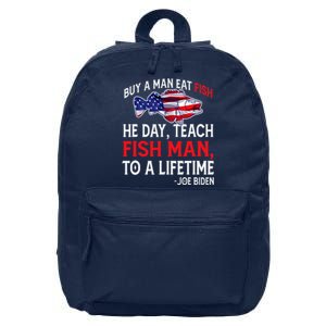 Buy A Man Eat Fish Funny Joe Biden Quote 16 in Basic Backpack