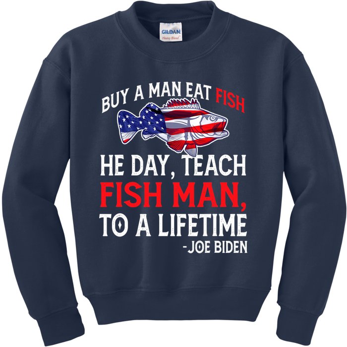 Buy A Man Eat Fish Funny Joe Biden Quote Kids Sweatshirt