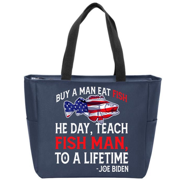 Buy A Man Eat Fish Funny Joe Biden Quote Zip Tote Bag