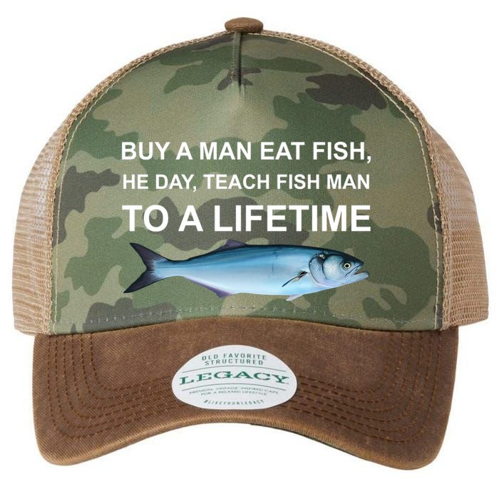 Buy A Man Eat Fish He Day Teach Fish Man To A Lifetime Funny Meme Legacy Tie Dye Trucker Hat