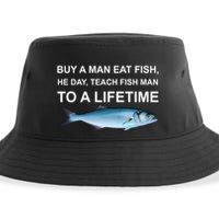 Buy A Man Eat Fish He Day Teach Fish Man To A Lifetime Funny Meme Sustainable Bucket Hat