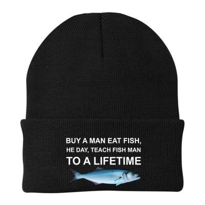 Buy A Man Eat Fish He Day Teach Fish Man To A Lifetime Funny Meme Beanie