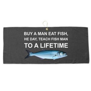 Buy A Man Eat Fish He Day Teach Fish Man To A Lifetime Funny Meme Large Microfiber Waffle Golf Towel