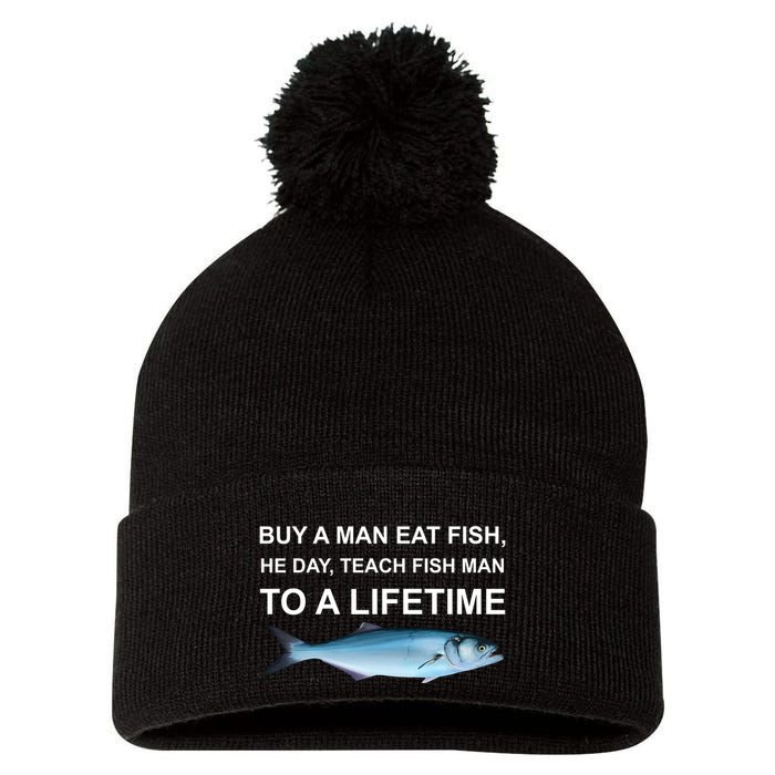 Buy A Man Eat Fish He Day Teach Fish Man To A Lifetime Funny Meme Pom Pom 12in Knit Beanie