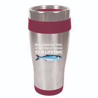 Buy A Man Eat Fish He Day Teach Fish Man To A Lifetime Funny Meme 16oz Travel Tumbler