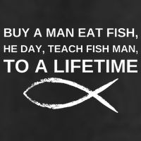 Buy A Man Eat Fish He Day Teach Fish Man To A Lifetime 7 Panel Mesh Trucker Snapback Hat
