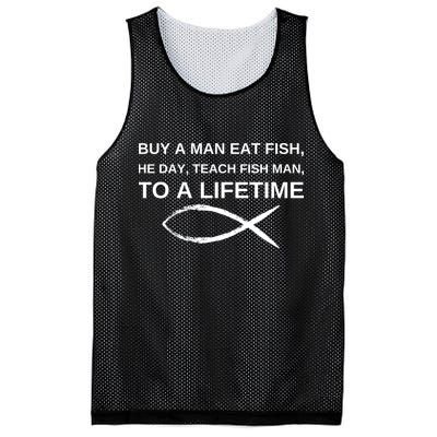 Buy A Man Eat Fish He Day Teach Fish Man To A Lifetime Mesh Reversible Basketball Jersey Tank