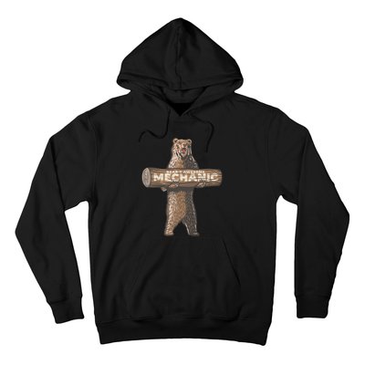 Beary Awesome Mechanic Funny Auto Repair Saying Hoodie