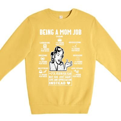 Being A Mom Job Funny Mom For Mothers Day Appreciation Gift Premium Crewneck Sweatshirt